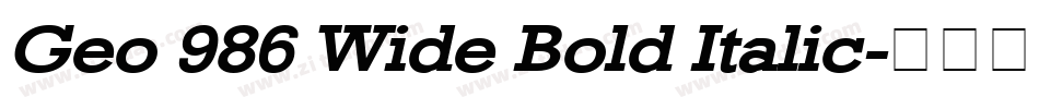 Geo 986 Wide Bold Italic字体转换